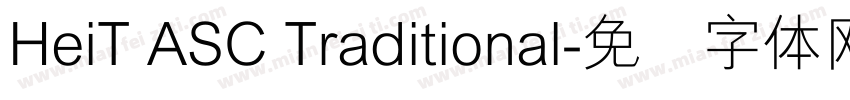 HeiT ASC Traditional字体转换